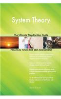 System Theory The Ultimate Step-By-Step Guide