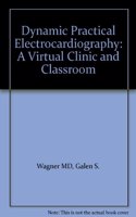 For Windows (Dynamic Practical Electrocardiography: A Virtual Clinic and Classroom)