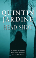 Head Shot (Bob Skinner series, Book 12): A thrilling crime novel of murder and intrigue(Bob Skinner)