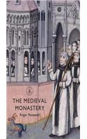 The Medieval Monastery