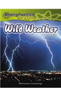 Wild Weather: (Reading Essentials Exploring Science)