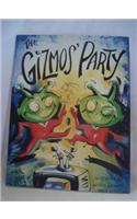 Rigby Literacy: Student Reader Grade 3 (Level 17) Gizmo's Party, the: Student Reader Grade 3 (Level 17) Gizmo's Party, the