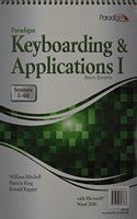 Paradigm Keyboarding and Applications I: Sessions 1-60 Using Microsoft Word 2010