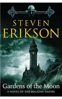 Gardens of the Moon: Book One of the Malazan Book of the Fallen