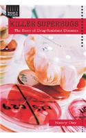 Killer Superbugs