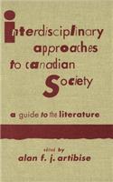 Interdisciplinary Approaches to Canadian Society