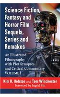 Science Fiction, Fantasy and Horror Film Sequels, Series and Remakes