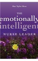 Emotionally Intelligent Nurse Leader
