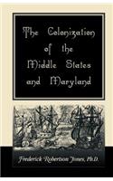 Colonization of the Middle States and Maryland