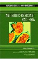 Antibiotic-Resistant Bacteria