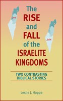 Rise and Fall of the Israelite Kingdoms