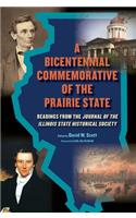 A Bicentennial Commemorative of the Prairie State: Readings from the ""Journal of the Illinois State Historical Society