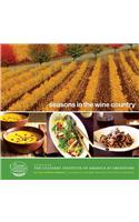 Seasons in the Wine Country: Recipes from the Culinary Institute of America at Greystone