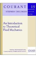 An Introduction to Theoretical Fluid Mechanics