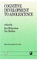 Cognitive Development to Adolescence