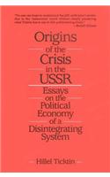 Origins of the Crisis in the U.S.S.R.