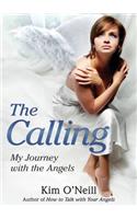 Calling: My Journey with the Angels