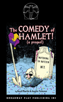 Comedy of Hamlet! (a prequel)