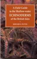 A Field Guide to the Shallow-water Echinoderms of the British Isles