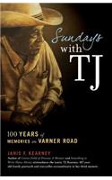 Sundays with Tj
