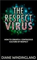 The Respect Virus