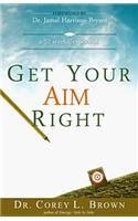 Get Your Aim Right