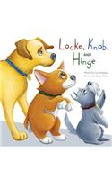 Locke, Knob, and Hinge