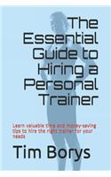 The Essential Guide to Hiring a Personal Trainer