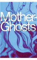 Mother-Ghosts