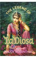 The Legend of La Diosa