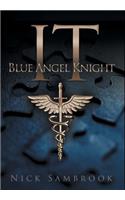 IT - Blue Angel Knight