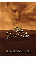 Two Good Men