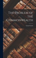 Problem of the Commonwealth