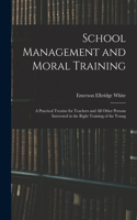 School Management and Moral Training