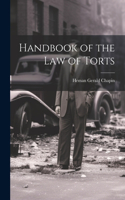 Handbook of the Law of Torts