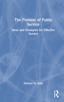 Promise of Public Service: Ideas and Examples for Effective Service