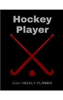 Hockey Player 2020 Weekly Planner: A 52-Week Calendar For Athletes