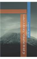 Lulu's Library, Volume III (of 3)