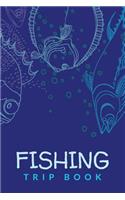 Fishing Trip Book