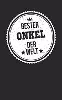Bester Onkel Der Welt: A5 Blanko - Notebook - Notizbuch - Taschenbuch - Journal - Tagebuch - Ein lustiges Geschenk für die Besten Männer Der Welt