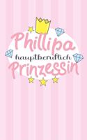 Phillipa - hauptberuflich Prinzessin