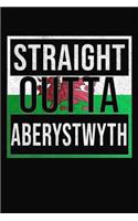 Straight Outta Aberystwyth