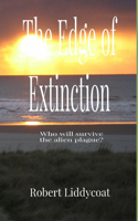 The Edge of Extinction