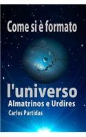 Come Si È Formato l'Universo