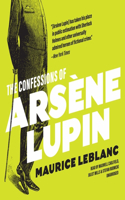 Confessions of Arsène Lupin Lib/E