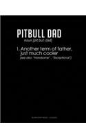 Pitbull Dad Definition: Blank Sheet Music - 12 Staves(1372 Blank Sheet Music - 12 Staves)