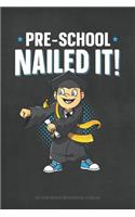 Preschool Nailed it!