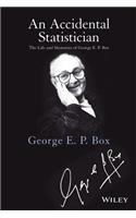 An Accidental Statistician: The Life and Memories of George E. P. Box(English)