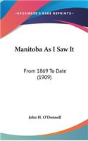 Manitoba As I Saw It