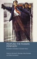 Peopling the Russian Periphery